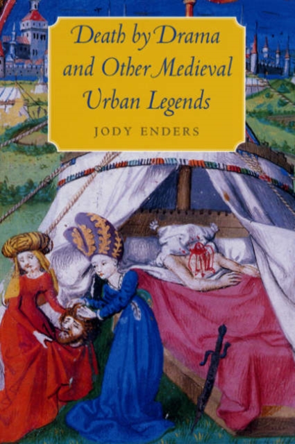 Death by Drama and Other Medieval Urban Legends, Hardback Book