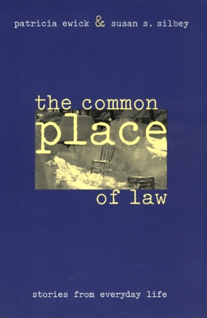 The Common Place of Law : Stories from Everyday Life, EPUB eBook