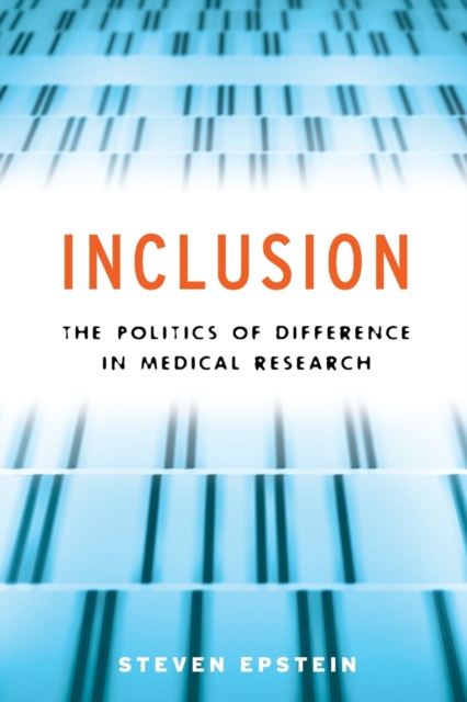 Inclusion - The Politics of Difference in Medical Research, Paperback / softback Book