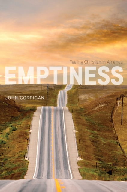 Emptiness : Feeling Christian in America, EPUB eBook