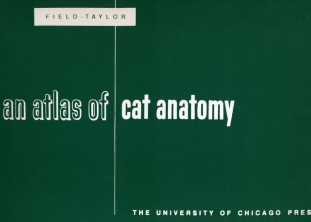 An Atlas of Cat Anatomy, Paperback / softback Book