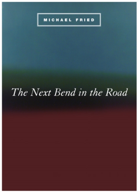 The Next Bend in the Road, Hardback Book