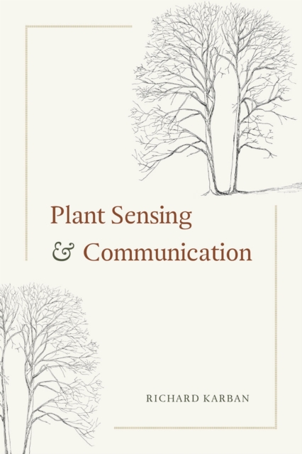 Plant Sensing and Communication, Hardback Book