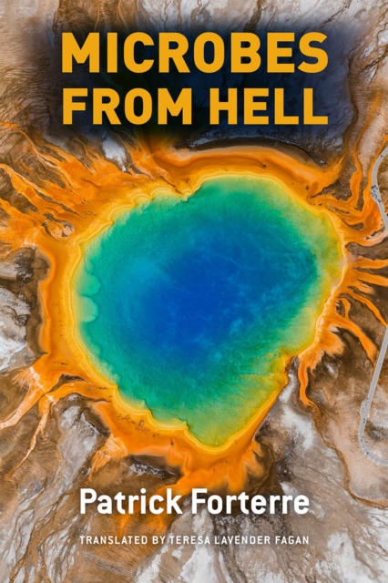 Microbes from Hell, Hardback Book