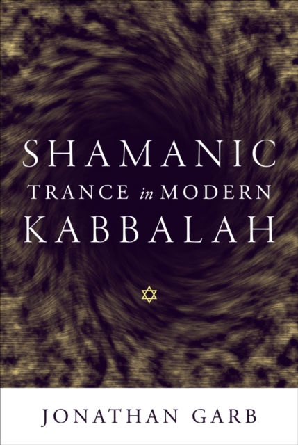 Shamanic Trance in Modern Kabbalah, PDF eBook