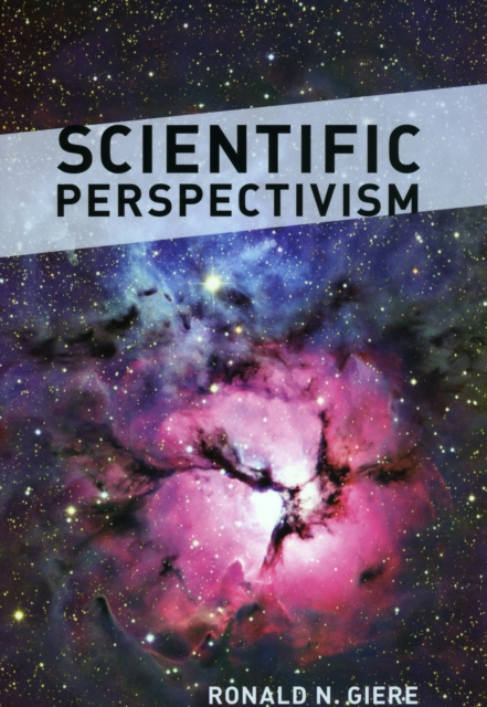 Scientific Perspectivism, Paperback / softback Book