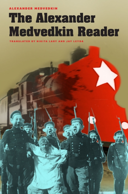 The Alexander Medvedkin Reader, Hardback Book