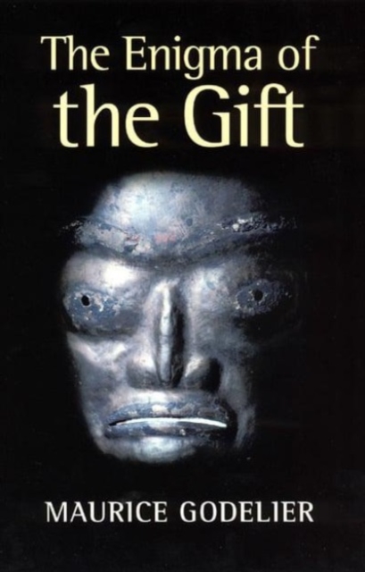 The Enigma of the Gift, Hardback Book