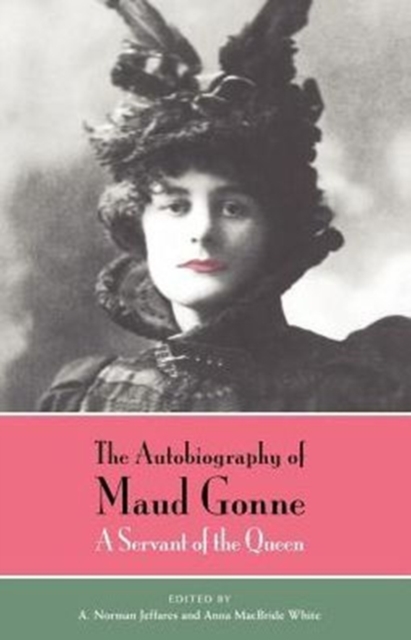 The Autobiography of Maud Gonne, Paperback / softback Book