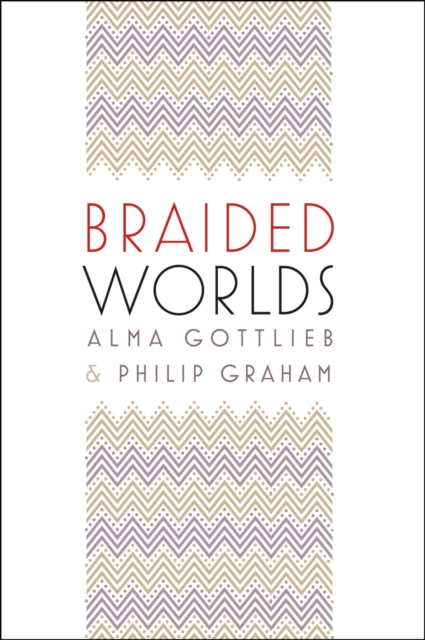 Braided Worlds, Hardback Book
