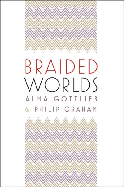 Braided Worlds, Paperback / softback Book