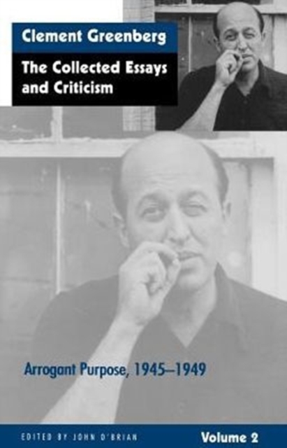 The Collected Essays and Criticism, Volume 2 : Arrogant Purpose, 1945-1949, Paperback / softback Book