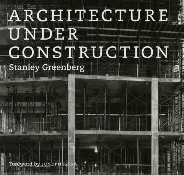 Architecture under Construction, Hardback Book