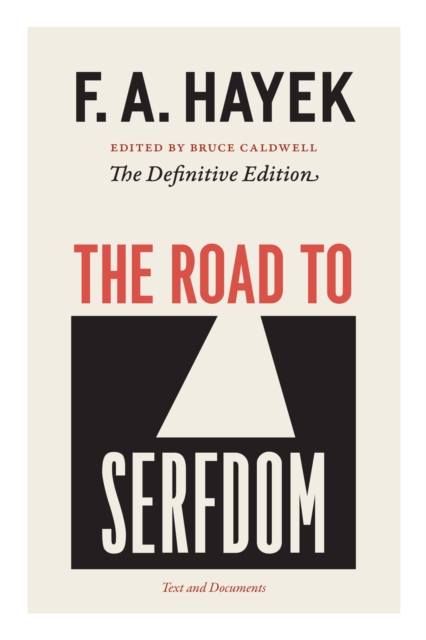 The Road to Serfdom : Text and Documents--The Definitive Edition, EPUB eBook