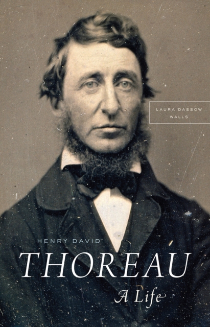 Henry David Thoreau : A Life, Hardback Book