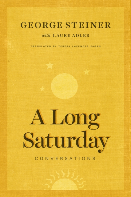 A Long Saturday : Conversations, Hardback Book