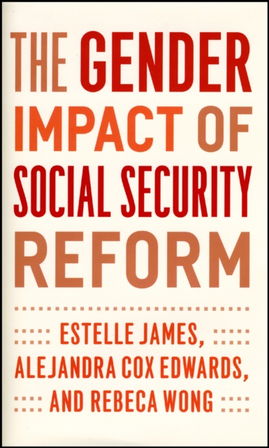 The Gender Impact of Social Security Reform, Hardback Book