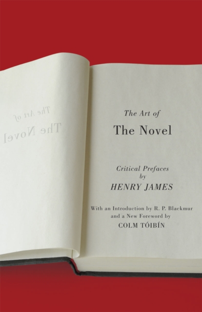 The Art of the Novel : Critical Prefaces, Paperback / softback Book
