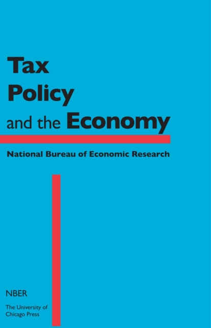 Tax Policy and the Economy, Volume 30, EPUB eBook
