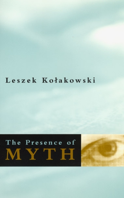 The Presence of Myth, Paperback / softback Book
