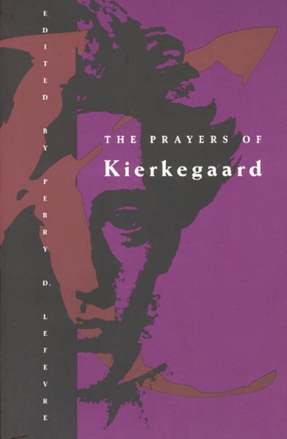 The Prayers of Kierkegaard, Paperback / softback Book
