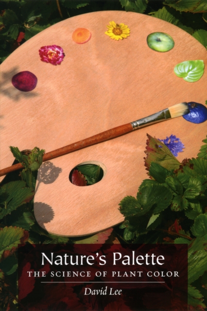 Nature's Palette : The Science of Plant Color, PDF eBook
