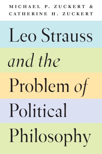Leo Strauss and the Problem of Political Philosophy, Paperback / softback Book