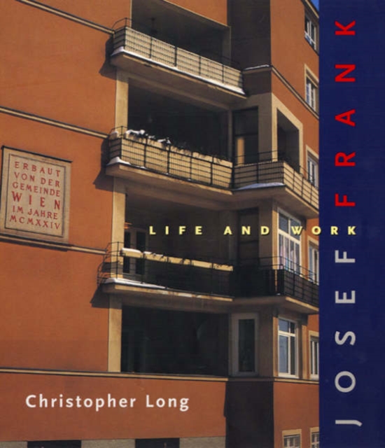 Josef Frank : Life and Work, Hardback Book