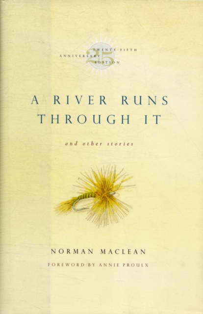 A River Runs Through it and Other Stories, Hardback Book