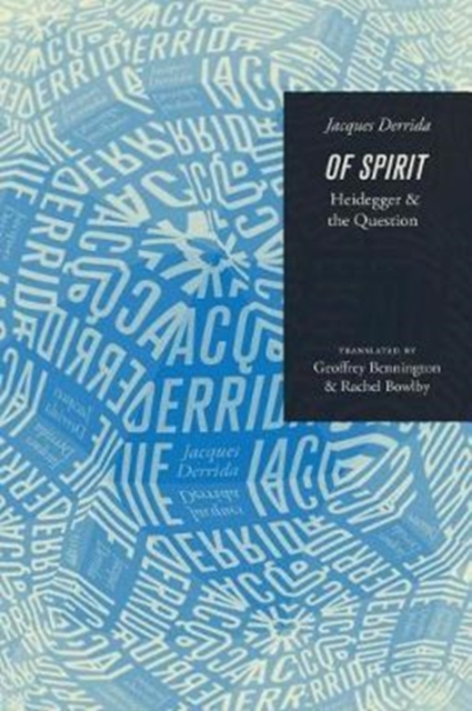 Of Spirit : Heidegger and the Question, Paperback / softback Book