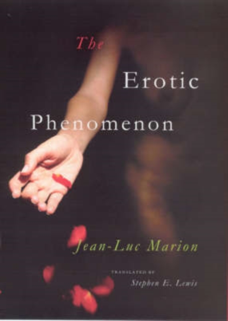 The Erotic Phenomenon, Hardback Book