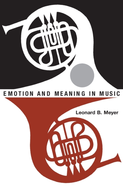 Emotion and Meaning in Music, Paperback / softback Book