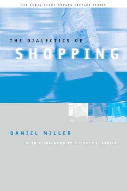 The Dialectics of Shopping, Paperback / softback Book