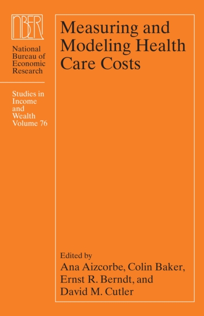 Measuring and Modeling Health Care Costs, EPUB eBook