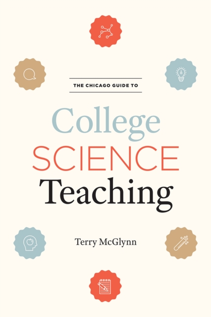 The Chicago Guide to College Science Teaching, Paperback / softback Book