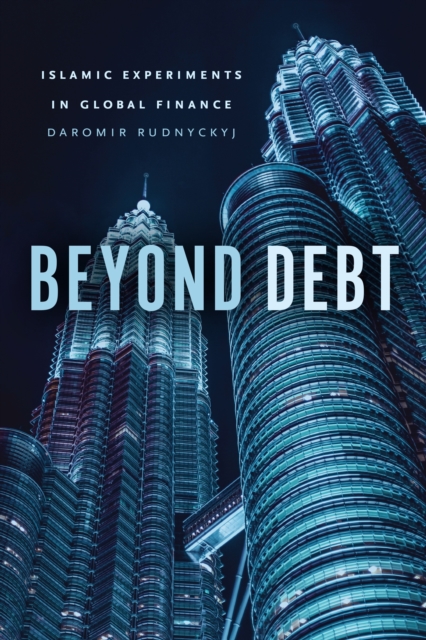 Beyond Debt : Islamic Experiments in Global Finance, EPUB eBook
