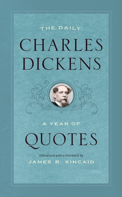 The Daily Charles Dickens : A Year of Quotes, Paperback / softback Book