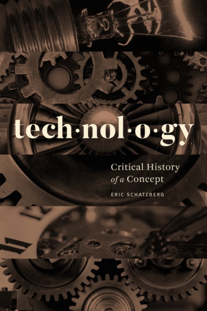 Technology : Critical History of a Concept, EPUB eBook