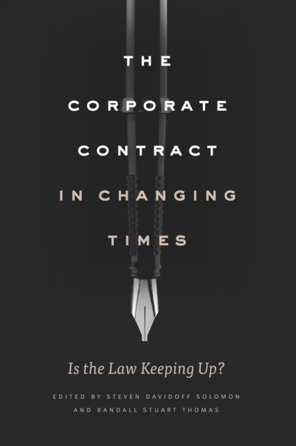 The Corporate Contract in Changing Times : Is the Law Keeping Up?, EPUB eBook