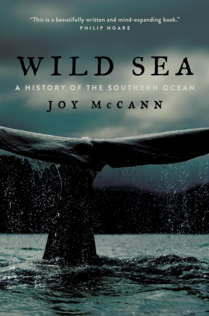 Wild Sea : A History of the Southern Ocean, EPUB eBook