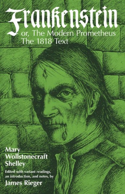 Frankenstein, or the Modern Prometheus : The 1818 Text, PDF eBook