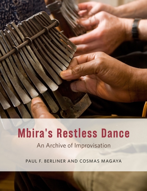 Mbira's Restless Dance : An Archive of Improvisation, Spiral bound Book