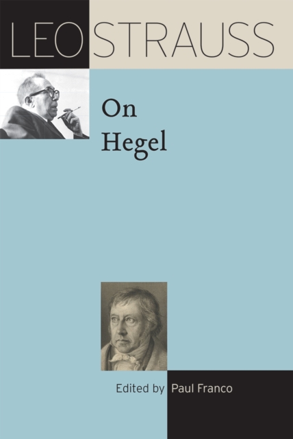 Leo Strauss on Hegel, Hardback Book