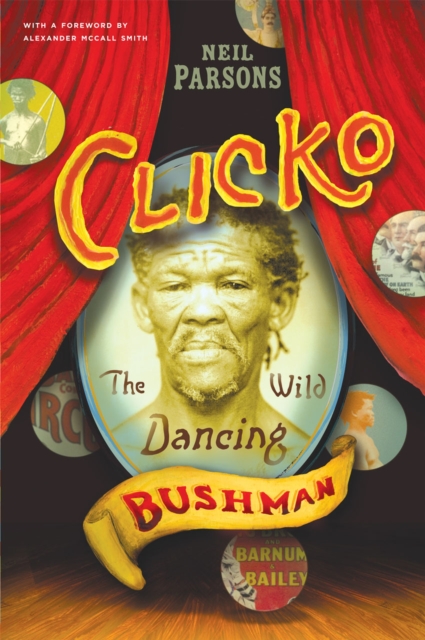 Clicko : The Wild Dancing Bushman, Paperback / softback Book