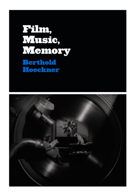 Film, Music, Memory, EPUB eBook