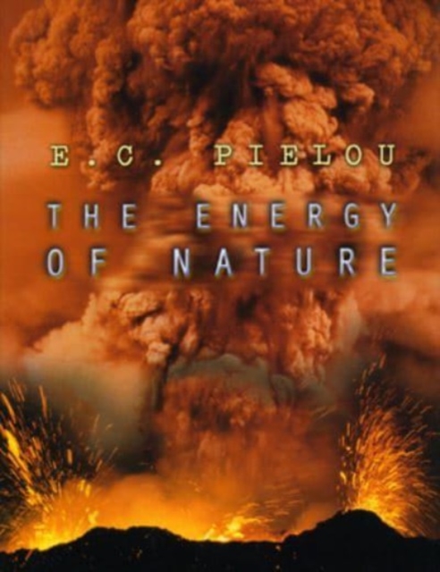 The Energy of Nature, Hardback Book