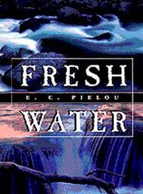 Fresh Water, Hardback Book