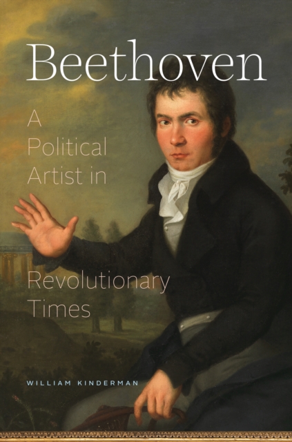 Beethoven : A Political Artist in Revolutionary Times, EPUB eBook