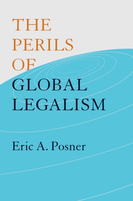 The Perils of Global Legalism, Paperback / softback Book