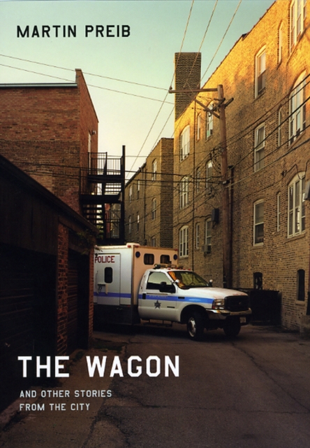 The Wagon and Other Stories from the City, Hardback Book